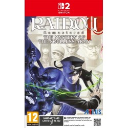 RAIDOU Remastered : The Mystery of the Soulless Army (Game-key Card) - Switch 2