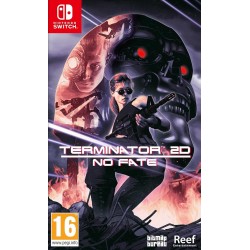 Terminator 2D: NO FATE -...
