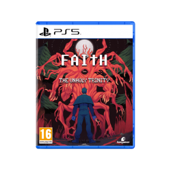 Faith: The Unholy Trinity - PS5